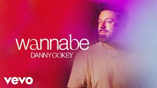 Danny Gokey  wannabe Official Audio [upl. by Ettennor409]