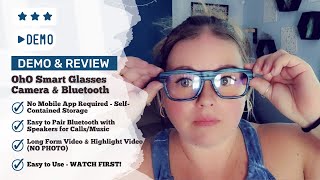 Full Demo and Review  OhO Smart Blue Light Blocker Glasses with Camera amp Bluetooth [upl. by Adnamaa]