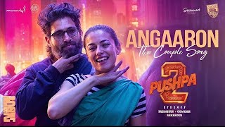 Angaaron Lyrical  Pushpa 2 new song  Pushpa 2 The Rule  Allu Arjun Rashmika Sukumar [upl. by Kasey]