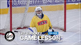 LETS HOCKEY GAME LESSON FULL GAME 20241111 [upl. by Philemon]