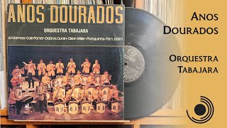 Anos Dourados  Severino Araújo e Orquestra Tabajara 1986 HD 4K Vinyl [upl. by Nived]