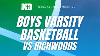 PND Boys Varsity Basketball vs Richwoods [upl. by Adriene]