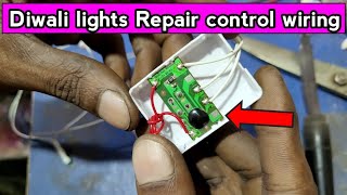 दिवाली light Repair control wiring  220v light connection  Electronics Verma [upl. by Llennor]