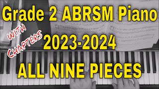 Grade 2 ABRSM Piano 20232024 All Nine Pieces [upl. by Alejo296]