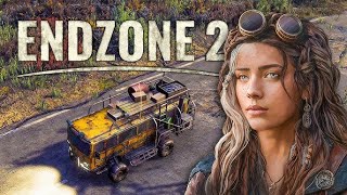 Endzone 2  NEW GAME  Post Apocalyptic Strategy [upl. by Enaywd]