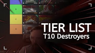 WoWS Best T10 Destroyers  Tier List [upl. by Volkan]