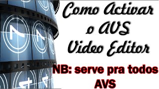 Como ativar o AVS Video Editor Serve pra todos AVSs [upl. by Phillipp]