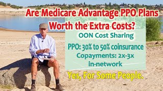 Are Medicare Advantage PPO Plans Worth the Extra Money [upl. by Nuhs766]