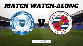 PETERBOROUGH vs READING  Live Match Watch Along [upl. by Wendie]