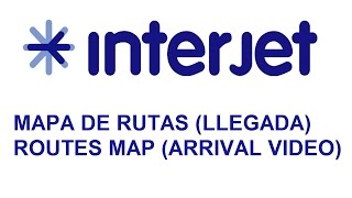 Interjet Video de Aterrizaje mapa de rutas  Interjet Landing video [upl. by Eta408]