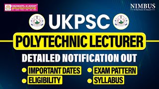 📢UKPSC Polytechnic Lecturer Vacancy 2024 Detailed Notification  Syllabus Eligibility Exam Pattern [upl. by Natalya]