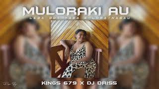 MULORAKI AU REMIX ▪︎ KINGS 679 x DJ DRISS [upl. by Horbal]