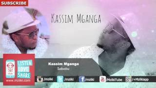 Sababu  Kassim Mganga  Official Audio [upl. by Alliehs357]