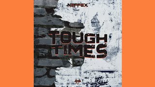 NEFFEX  Tough Times Official Audio [upl. by Ykcim]