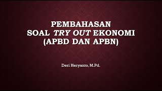 Pembahasan Soal TRY out Ekonomi Kelas XI APBN dan APBD [upl. by Olenka]