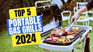 Best Portable Gas Grills 2024  Which Portable Gas Grill Should You Buy in 2024 [upl. by Lombard]