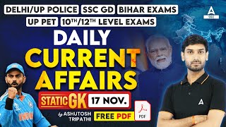 17 November 2023 Current Affairs  Current Affairs Today  GK Question amp Answer by Ashutosh Tripathi [upl. by Babette]