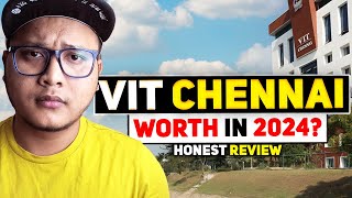 VIT Chennaian Honest Review 2024🔥 VIT Vellore vs VIT Chennai Which is better [upl. by Cherry]