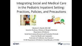 February 8 2024 Integrating Social and Medical Care in the Pediatric Inpatient Setting [upl. by Anirehs213]