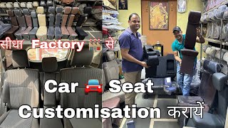 Car 🚘 Seat 💺 Manufacturer  Car Seat Customisation  Car Seat Alteration  Car Seat Modification [upl. by Luzader]