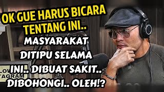 INI HARUS DITONTON‼️ KITA DIBUAT SAKIT INI BAHAYA DIDIAMKAN‼️ KENAPA quot  Podcast [upl. by Neroc]