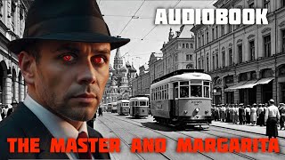 The Master and Margarita  Audiobook  Mikhail Bulgakov  Part 1 [upl. by Hemphill366]