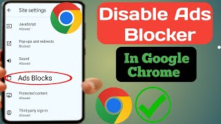 How To Disable Ad Blocker In Google Chrome On Android 2024  Stop Ads On Google Chrome [upl. by Nyleuqaj65]