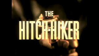 The HitchHiker 1953  A Chilling Ride into Fear and Survival Full Movie [upl. by Crofoot]