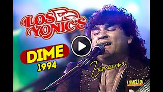 1994  DIME  Los Yonics  EN VIVO  Zamacona  Yonics [upl. by Lally]