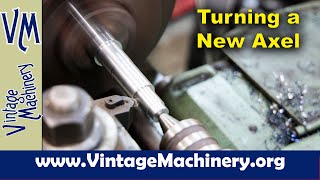 Turning a New Golf Cart Axel on the Metal Lathe [upl. by Ayn73]