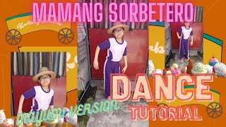 MAMANG SORBETERO DANCE TUTORIAL SIMPLE [upl. by Irahs260]