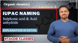 IUPAC naming  Sulphonic acid and acid anhydride   Lecture5 [upl. by Aicinoid]