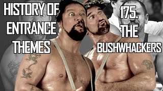 History of Entrance Themes 175  The Bushwhackers WWE [upl. by Trilbi]