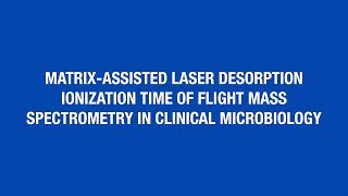 MatrixAssisted Laser Desorption Ionization Time of Flight Hot Topic [upl. by Navert]