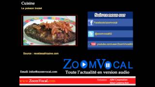 Cuisine Le poisson braisé  ZoomVocalcom [upl. by Urson623]