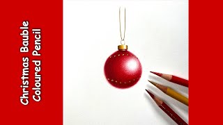 Bauble in Coloured Pencil [upl. by Orly]