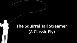 How to Tie a Classic Squirrel Tail Streamer [upl. by Westhead]