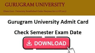 Gurugram University Admit Card 2024 Download Odd Semester Call Letter [upl. by Mulligan]