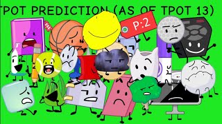 Tpot Prediction As Of Episode 13 [upl. by Aekerly]