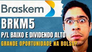 BRKM5 está barata Vale a pena investir em BRKM5 agora Análise da Braskem Comprar ou vender BRKM5 [upl. by Arodnahs]