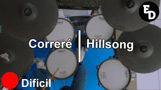 →Cover de Batería►Correré◄ †Hillsong United†  •Eyb Drums• [upl. by Harwilll358]