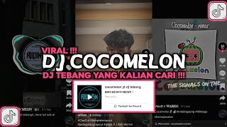 DJ COCOMELON REMIX DJ TEBANG VIRAL TIKTOK 2023 JJ COCOMELON REMIX [upl. by Enelyk]