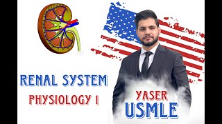 Renal physiology 1 USMLE Step 1 by Dr Yaser [upl. by Ahsian713]