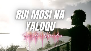 Yaukuve Serenaders  Rui Mosi Na Yaloqu Cover [upl. by Oicnaneb]