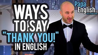 10 Different Ways to Say quotThank youquot In English  Learn English Vocabulary [upl. by Eelrebma]