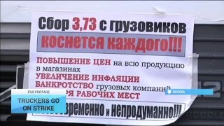 Truckers Go on Strike Truck drivers in Russia strike over road tax [upl. by Attenyl]