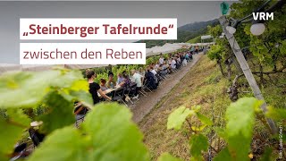 Eine fröhliche „Steinberger Tafelrunde“ zwischen den Reben [upl. by Story]