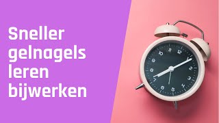 Sneller gelnagels leren bijwerken [upl. by Ellehcan]