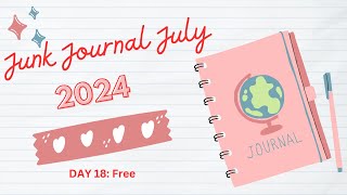 Junk Journal July 2024 Day 18 Free [upl. by Irdua]