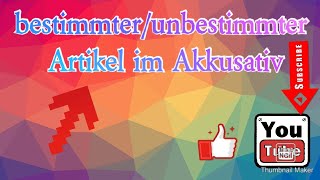 bestimmter und unbestimmter Artikel im Akkusativ [upl. by Auqinet684]